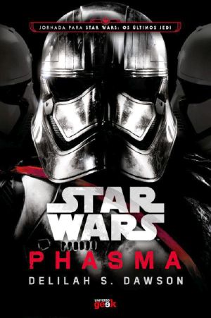 [Journey to Star Wars: The Last Jedi 01] • Star Wars · Phasma